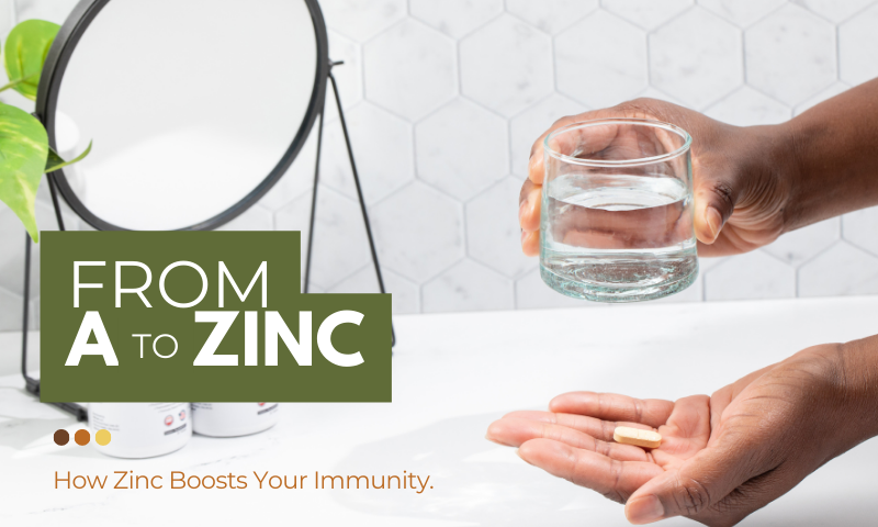 From A to Zinc. How Zinc Boosts Your Immunity